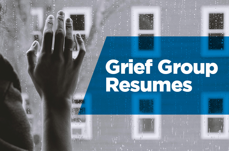hand on rainy window with text "Grief Group Resumes" on blue rhombus