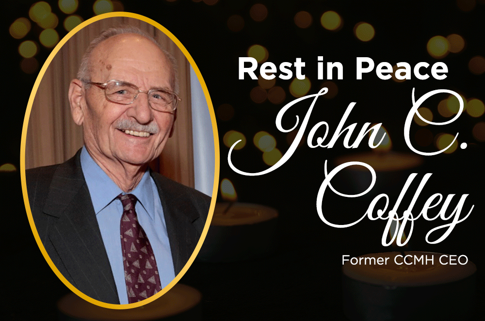 Former CCMH CEO, John C. Coffey, Passed