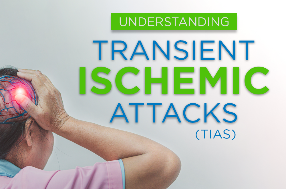 Understanding Transient Ischemic Attacks (TIAs)
