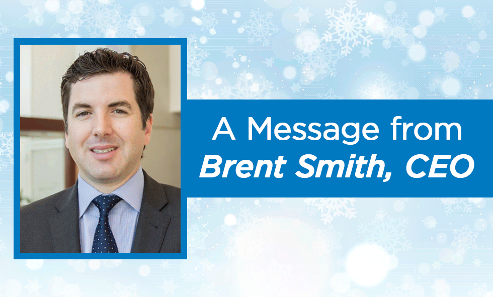 A Message From Brent Smith, CEO