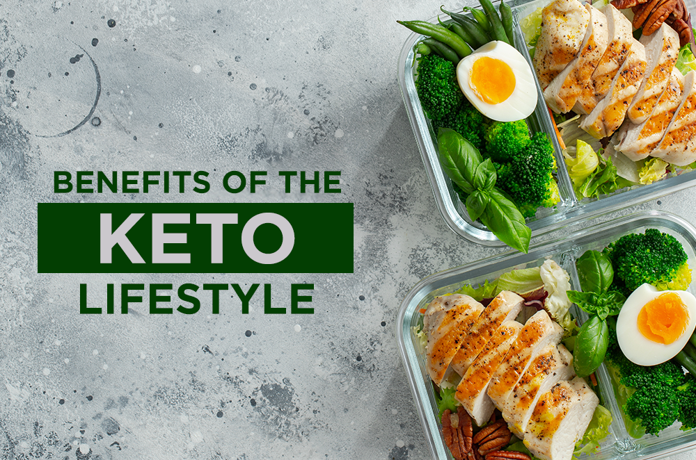 Benefits of the Keto Lifestyle