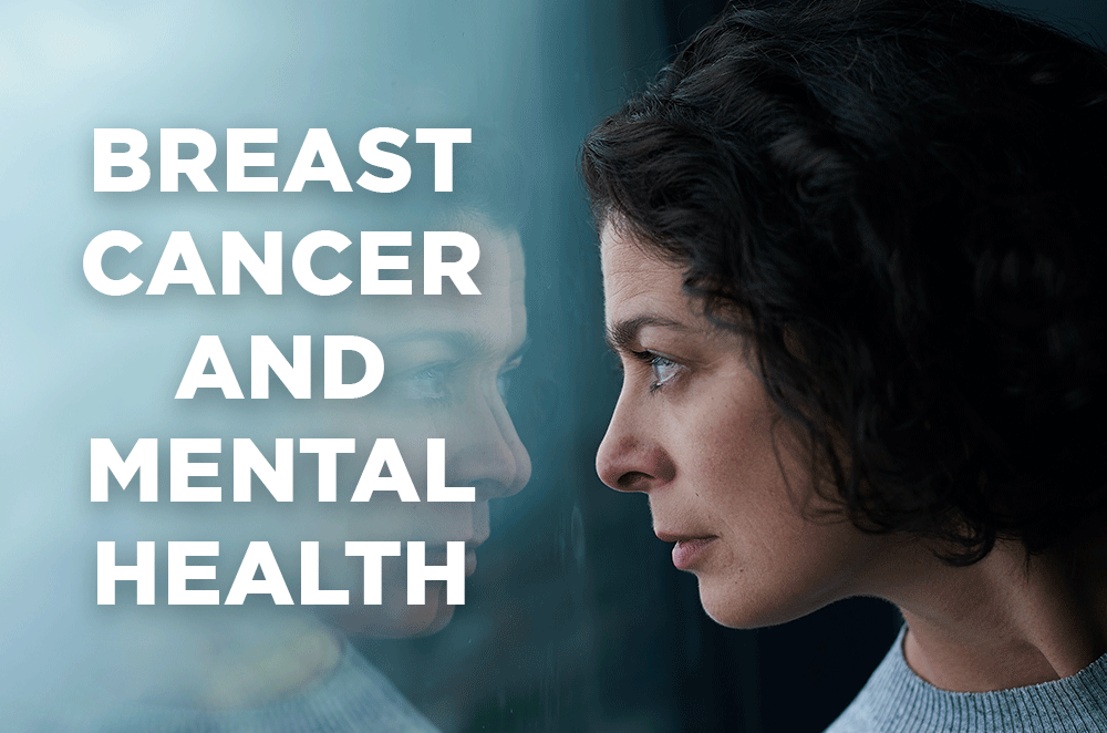 Breast Cancer and Mental Health