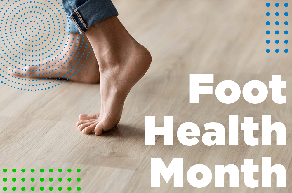 Foot Health Month
