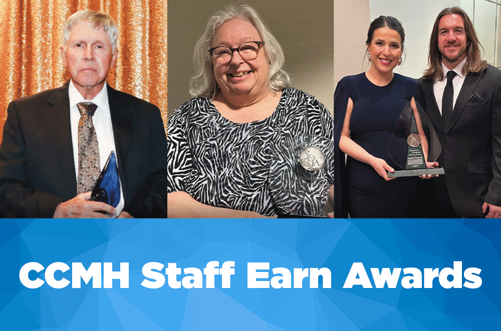 CCMH Staff Earn Awards