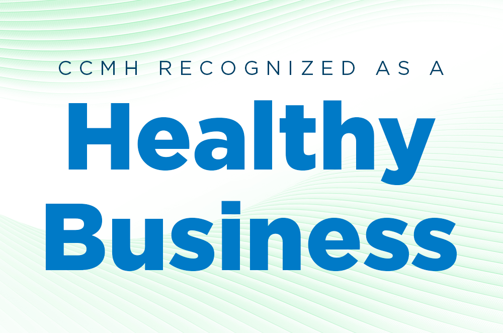 CCMH Recognized as a Healthy Business