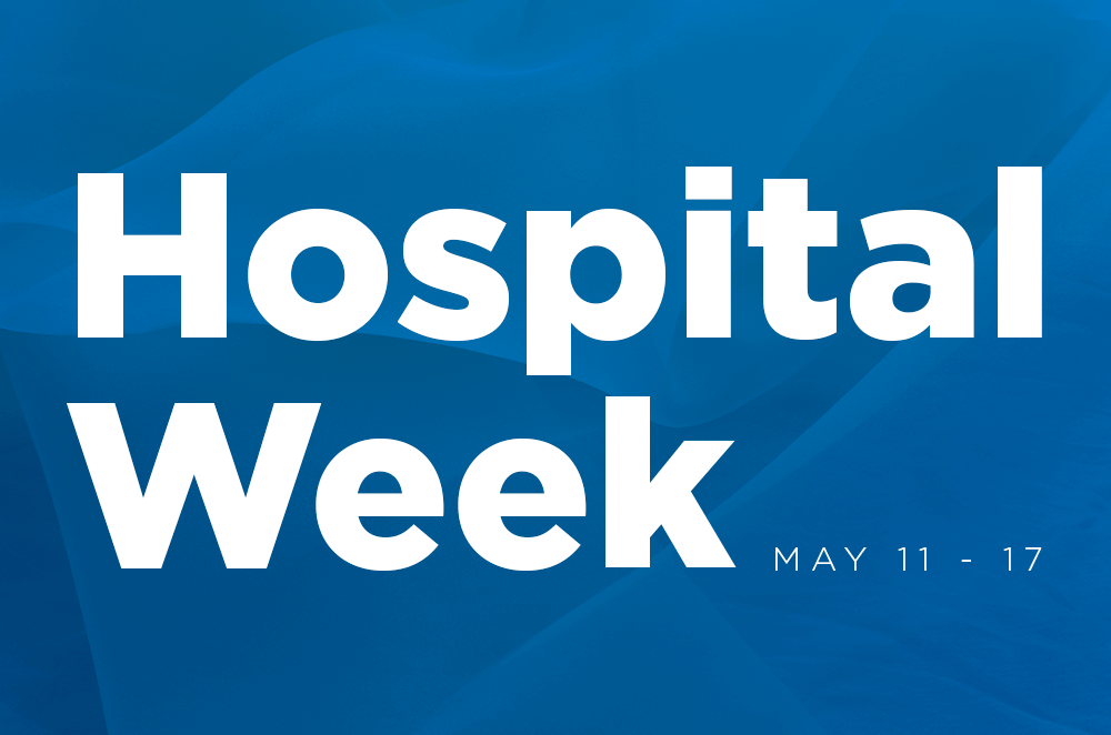 Hospital Week, May 11-17