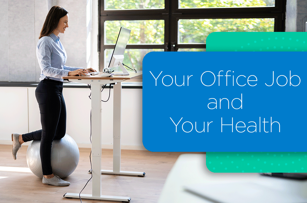 Your Office Job and Your Health