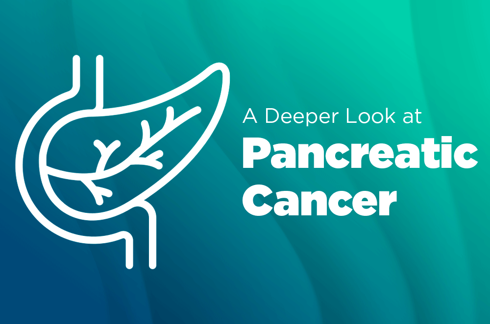 A Deeper Look at Pancreatic Cancer