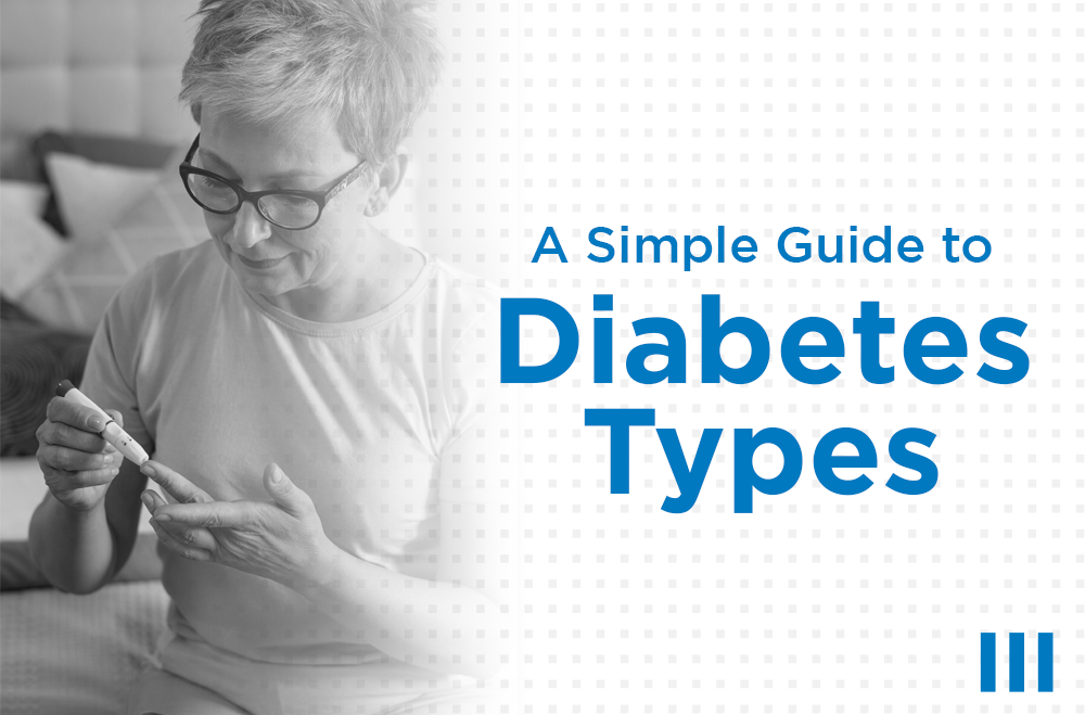 A Simple Guide to Diabetes Types