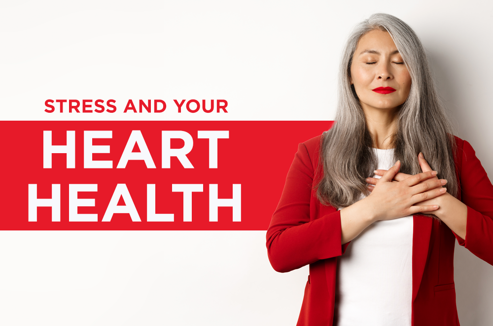 Stress and Your Heart Health