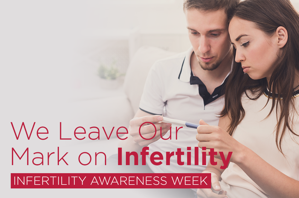 We Leave Our Mark on Infertility
